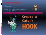Create a Catchy HOOK!