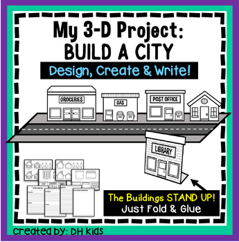 Preview of Create a City, 3-D Art Activity, Creative Writing, Design a City or Town Project