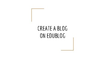 Preview of Create a Class Blog on Edublogs 2022