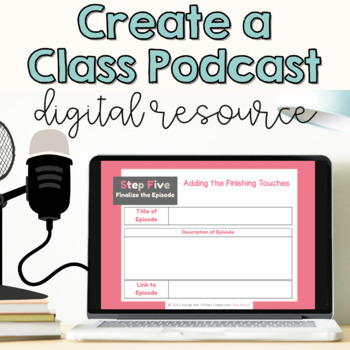 Preview of Create a Class Podcast | No Prep | Digital Google Slides Project