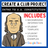 Create a Club Project: Introduction to the U.S. Constituti