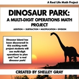 Create a Dinosaur Park: Real Life Math Project | Multi-Dig