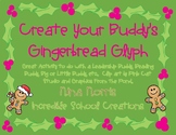 Create a Gingerbread Buddy Glyph