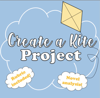 Preview of THE KITE RUNNER: Create a Kite Project (Final assessment)