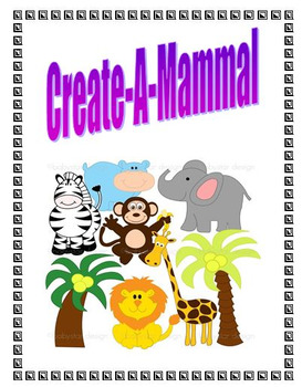 Preview of Create a Mammal