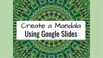 Preview of Create a Mandala In Google Slides Cultural Arts & Mindfulness Activity