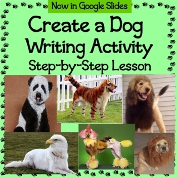 Preview of Create a Dog | Fun Explanatory, Expository, & Descriptive Writing Activity