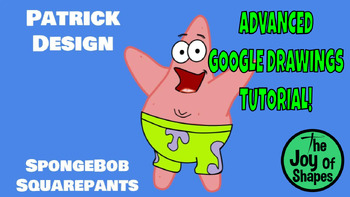 Preview of Create a Patrick Design: Advanced Digital Art Tutorial for Google Drawings