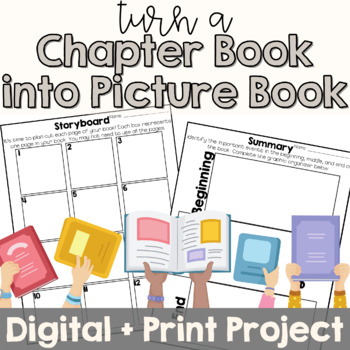 Preview of Create a Picture Book Based on a Chapter Book Project | Digital + Print