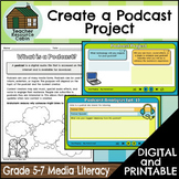 Create a Podcast Project | NO PREP (Grade 5-7 Media Literacy)