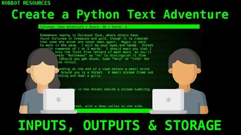 Preview of Create a Python Text Adventure || Part 4: Inputs, Outputs and Storage