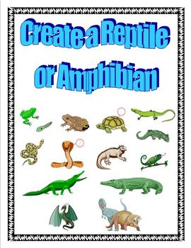 Preview of Create a Reptile/Amphibian
