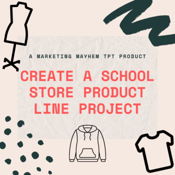 Preview of Create a School Store Product Line Project