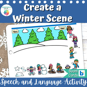 Preview of Create a Winter Scene Boom Cards™ Speech Therapy Language Activity with 9 Themes