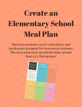 Preview of Create an Elementary School Meal Plan (Nutrition Lesson)