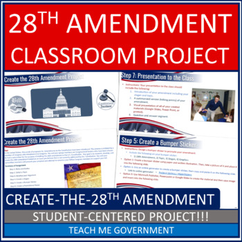 Preview of Create the 28th Amendment to the Constitution American Government Project