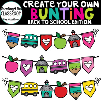 Preview of Create your own Bunting Back to School Edition {Bunting Clip Art}