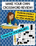 Create your own CROSSWORD PUZZLE vocabulary review- studen