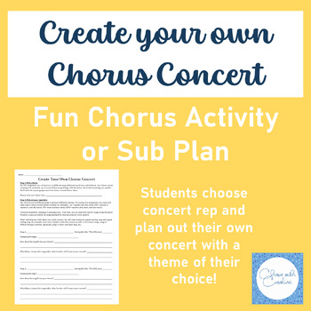 Preview of Create your own Chorus Concert - Chorus Sub Plan or Music Activity