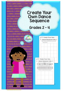 Preview of Create a Dance Sequence | STEM | Algorithms | Coding | Robotics | Movement Cards