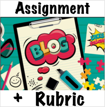 Preview of Creating A Blog Assignment + Rubric, E-Commerce 12