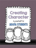 Creating Character: a Journal for Drama Students
