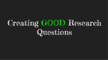 Preview of Creating GOOD Research Questions: Presentation and Practice
