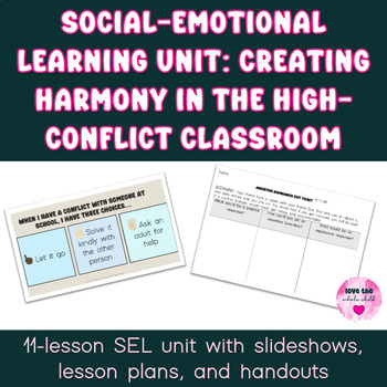 Preview of Creating Harmony in the High-Conflict Classroom: Complete SEL Unit 50% Off