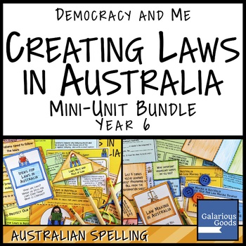 Preview of Creating Laws in Australia Mini Unit Bundle (Year 6 HASS)