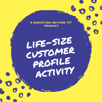 Preview of Creating Life-Size Customer Profiles