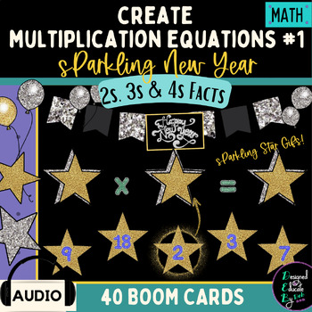 Preview of Create Multiplication Equations #1/ Sparkling New Year