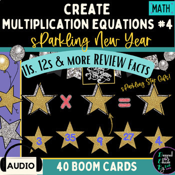 Preview of Create Multiplication Equations #4/ Sparkling New Year Theme