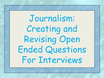 Preview of Creating Open Ended Question for Interviews