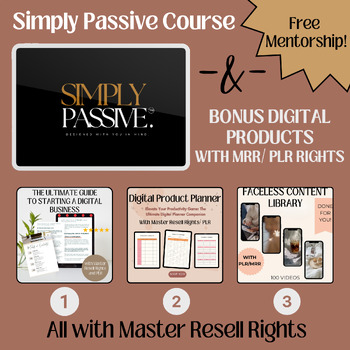 Preview of Creating Passive Income as Teachers: "Simply Passive - Digital Course" w/ MRR