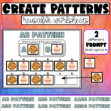 Creating Patterns Activity - AB Pattern, ABC Pattern, etc!