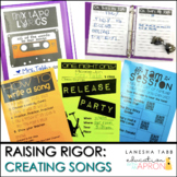 Raising Rigor: Creating Songs