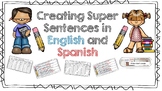 Creating Super Sentences in English and Spanish