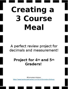 Preview of Designing a 3 Course Meal using Conversions and Decimals!