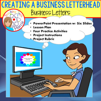 Preview of Creating a Business Letterhead - PPT, Lesson Plan, Worksheets, Rubric
