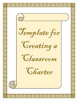 Preview of Creating a Classroom Charter Template - Editable