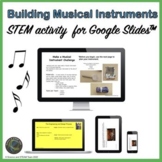 Creating a Musical Instrument STEM Challenge for Use with 