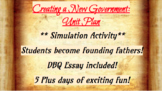 Creating a New Government: UNIT (5 days & DBQ ESSAY)