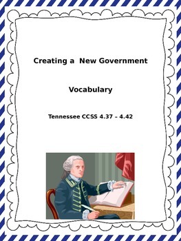 Preview of Creating a New Government Vocabulary  Tennessee CCSS 4.37-4.42