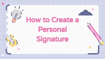 Preview of Creating a Personalized Signature- Mini Lesson
