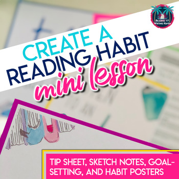 Preview of Reading Lesson: Creating a Reading Habit with Tips, Sketch Notes, and Posters