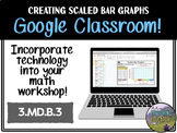 Creating a Scaled Bar Graph Google Classroom Activity (*Di