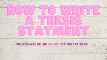 Preview of Creating a THESIS STATEMENT