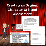 Creating an Original Character Unit and Assessment - Digit