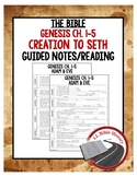 Creation Guided Notes and Reading (Bible Genesis Ch. 1-5) 