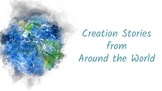 Creation Stories Analysis & Writing Project
